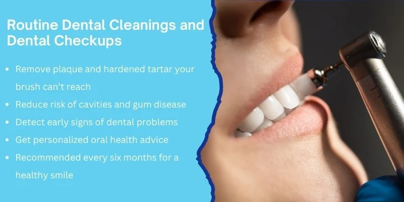 Routine Dental Cleanings and Dental Checkups