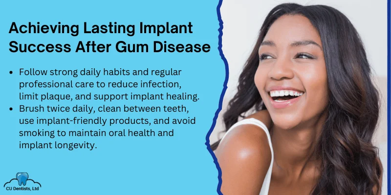 Ensuring Long-Term Success with Dental Implants After Gum Disease
