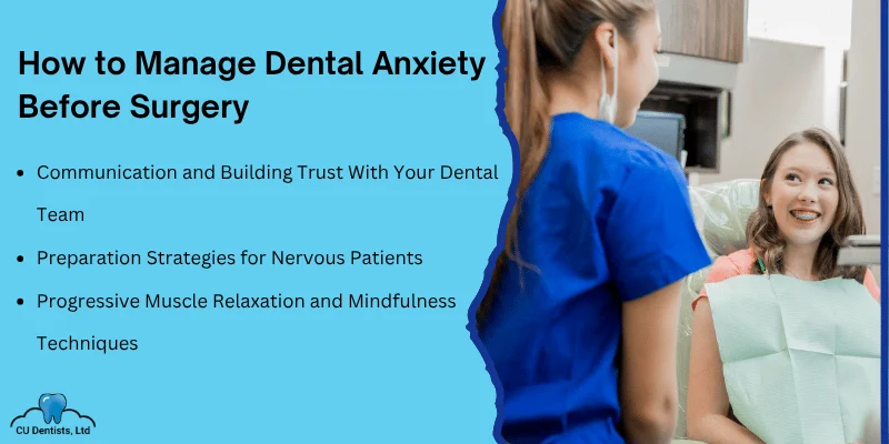 Managing Dental Anxiety Before and During Surgery