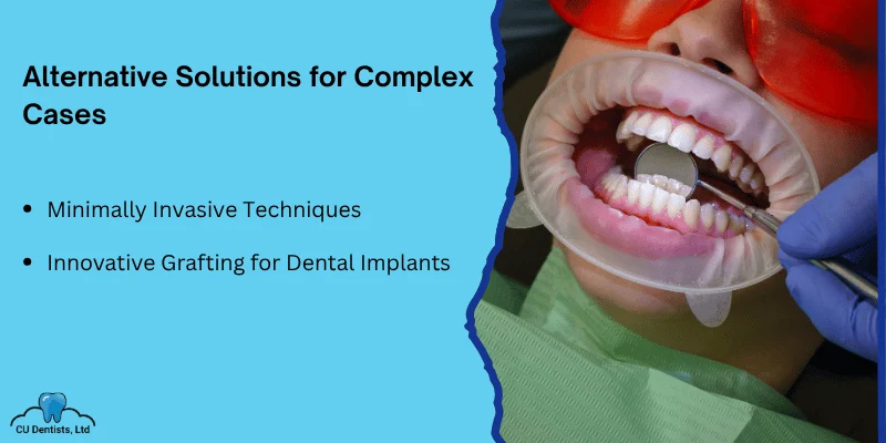 Alternatives and Advanced Options for Challenging Cases